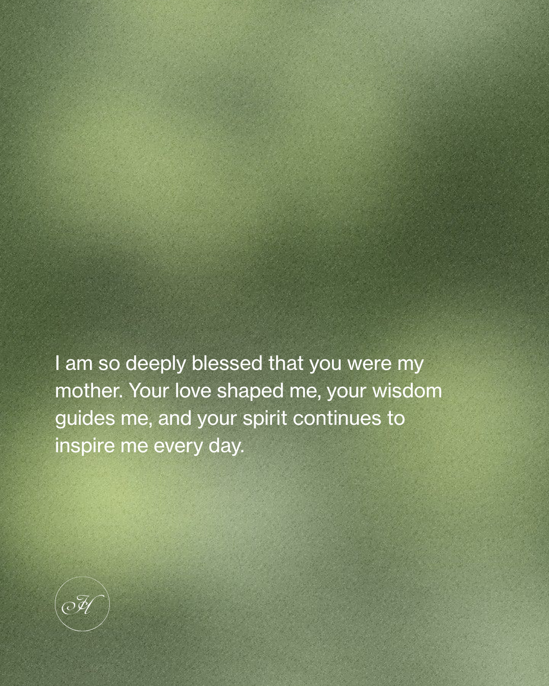 White text on a soft, blurry green background reads: "I am so deeply blessed that you were my mother. Like EARTHA EAU DE PARFUM by Simply Eartha, your love shaped me, your wisdom guides me, and your spirit inspires me every day.